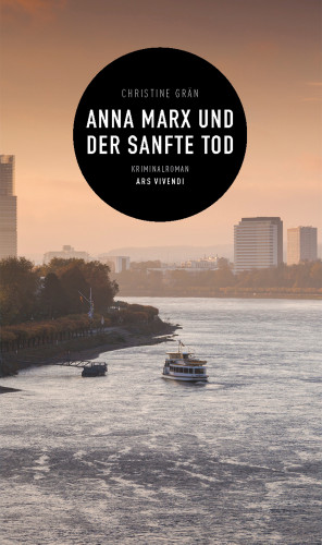 Christine Grän: Anna Marx und der sanfte Tod