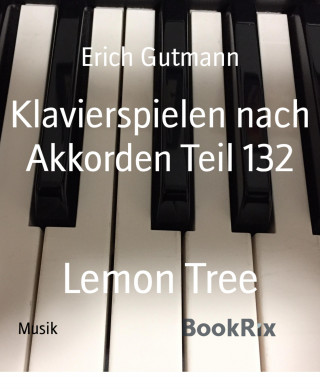 Erich Gutmann: Klavierspielen nach Akkorden Teil 132