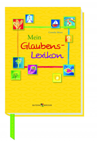 Cornelia Möres: Mein Glaubens-Lexikon