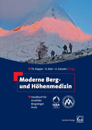 K. Ebel, Thomas Küpper, Ulf Gieseler: Moderne Berg- und Höhenmedizin