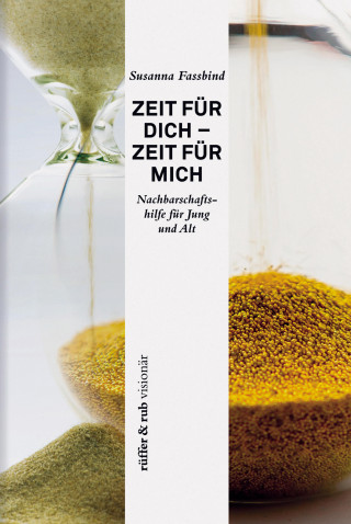 Susanna Fassbind: Zeit für dich - Zeit für mich