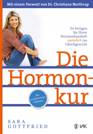 Sara Gottfried: Die Hormonkur