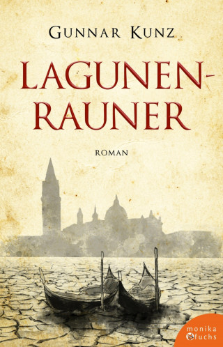 Gunnar Kunz: Lagunenrauner