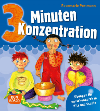 Rosemarie Portmann: 3 Minuten Konzentration - eBook