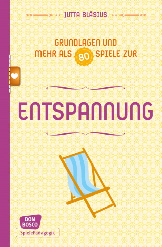 Jutta Bläsius: Entspannung - Grundlagen und mehr als 80 Spiele - eBook