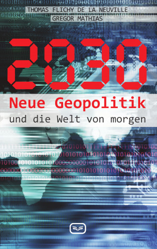 Thomas Flichy de la Neuville, Gregor Mathias: 2030