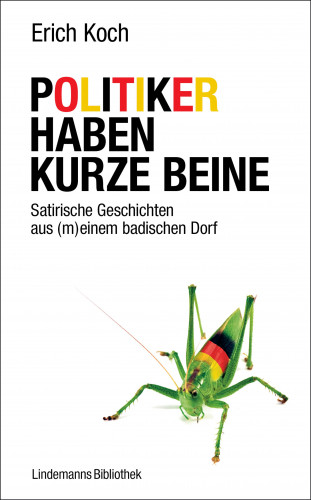 Erich Koch: Politiker haben kurze Beine