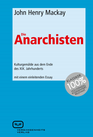 John Henry Mackay: Die Anarchisten