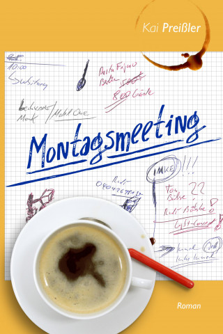 Kai Preißler: Montagsmeeting