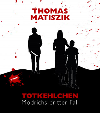 Thomas Matiszik: Totkehlchen