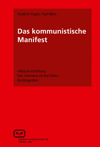 Karl Marx, Friedrich Engels: Das kommunistische Manifest