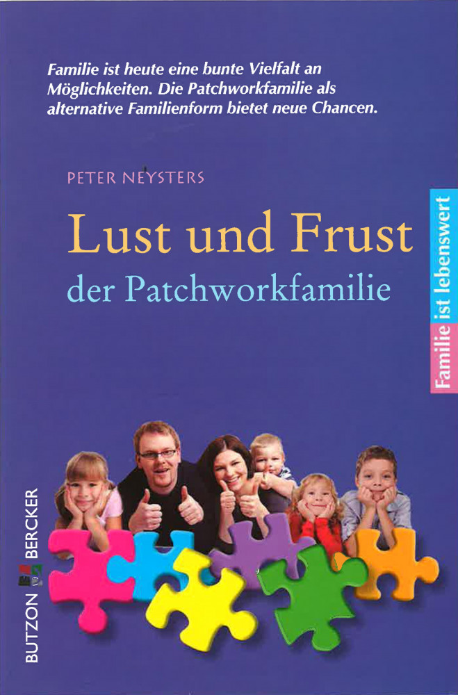 Patchworkfamilie. Die Patchworkfamilie перевод. Patchworkfamilie перевод с немецкого на русский. Lust stuff Frust.