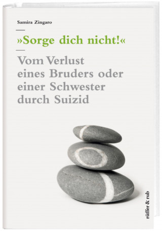 Samira Zingaro: Sorge dich nicht!