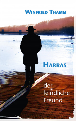 Winfried Thamm: Harras