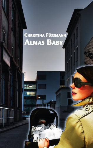 Christina Füssmann: Almas Baby