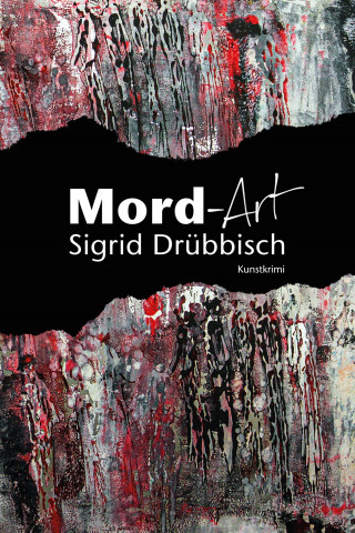 Sigrid Drübbisch: Mord-Art