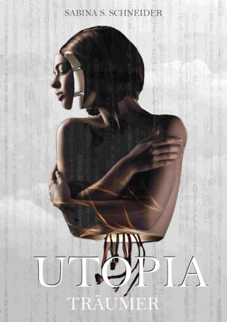 Sabina S. Schneider: Utopia 01