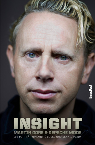 André Boße, Dennis Plauk: Insight - Martin Gore und Depeche Mode