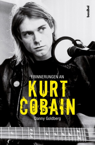 Danny Goldberg: Erinnerungen an Kurt Cobain