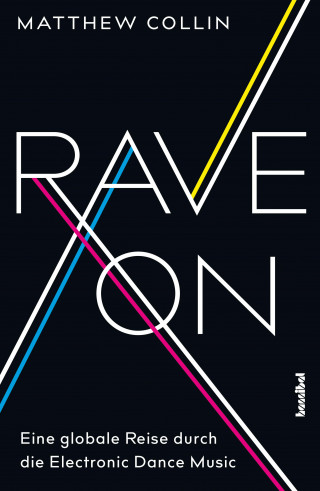 Matthew Collin: Rave On