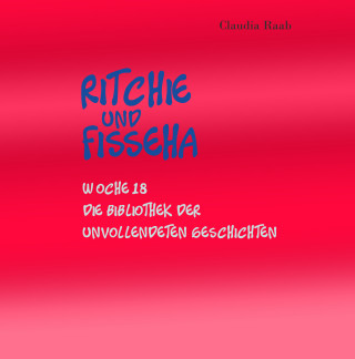 Claudia Raab: Ritchie und Fisseha