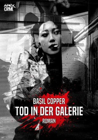 Basil Copper: TOD IN DER GALERIE
