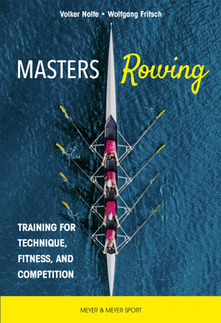 Volker Nolte, Wolfgang Fritsch: Masters Rowing
