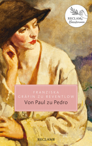 Franziska Gräfin zu Reventlow: Von Paul zu Pedro. Amouresken
