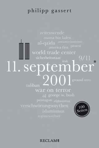 Philipp Gassert: 11. September 2001. 100 Seiten