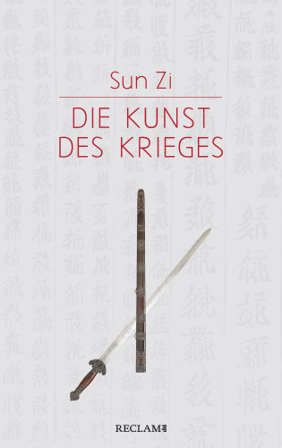 Sun Zi: Die Kunst des Krieges