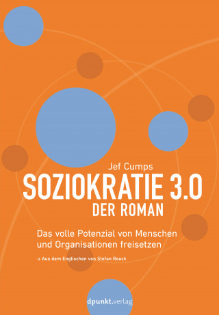 Jef Cumps: Soziokratie 3.0 – Der Roman