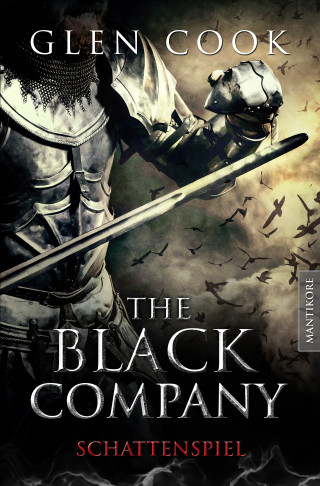 Glen Cook: The Black Company 4 - Schattenspiel