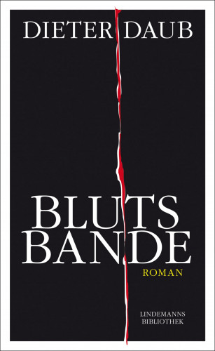 Dieter Daub: Blutsbande