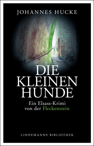 Johannes Hucke: Die kleinen Hunde