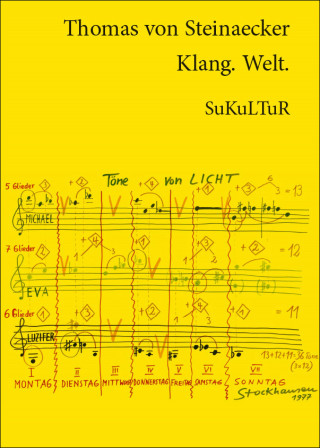 Thomas von Steinaecker: Klang. Welt.