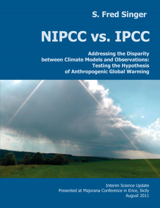 S. Fred Singer: NIPCC vs. IPCC