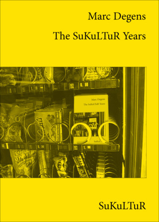 Marc Degens: The SuKuLTuR Years