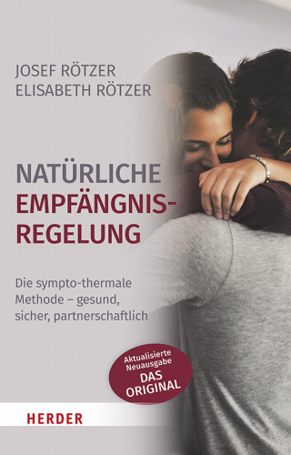 Josef Rötzer, Elisabeth Rötzer: Natürliche Empfängnisregelung