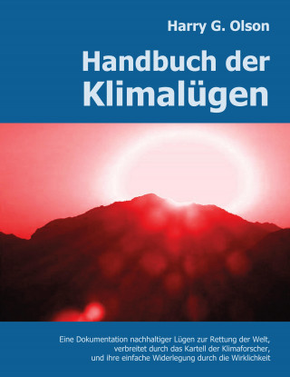 Harry G. Olson: Handbuch der Klimalügen