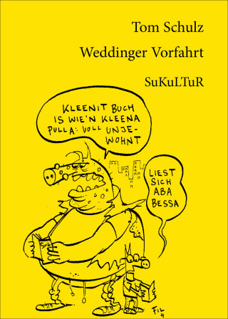 Tom Schulz: Weddinger Vorfahrt
