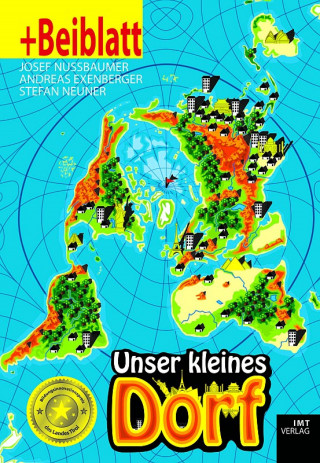 Josef Nussbaumer, Andreas Exenberger, Stefan Neuner: Unser kleines Dorf