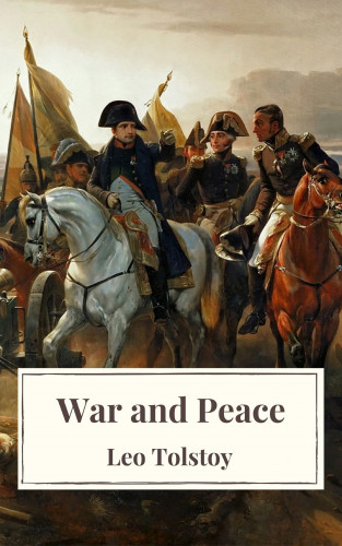 Leo Tolstoy, Icarsus: War and Peace