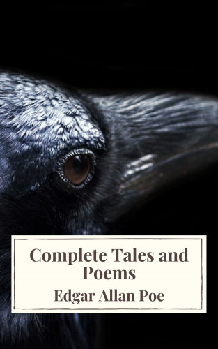 Edgar Allan Poe, Icarsus: Edgar Allan Poe: Complete Tales and Poems The Black Cat, The Fall of the House of Usher, The Raven, The Masque of the Red Death...