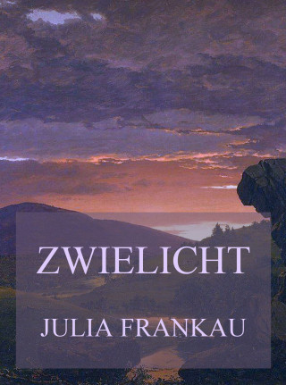 Julia Frankau: Zwielicht