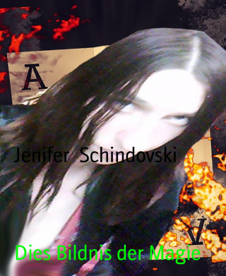 Jenifer Schindovski: Dies Bildnis der Magie