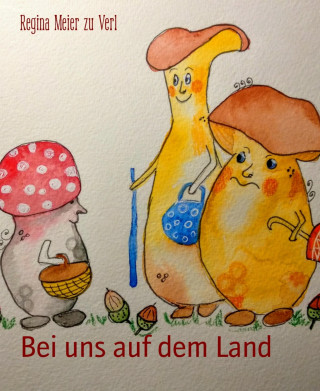 Regina Meier zu Verl: Bei uns auf dem Land