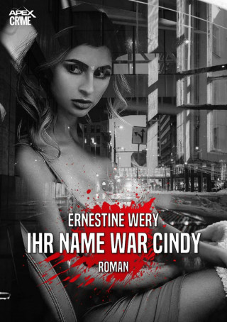 Ernestine Wery: IHR NAME WAR CINDY