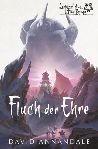 David Annandale: Legend of the Five Rings: Fluch der Ehre