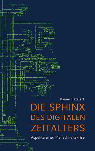 Rainer Patzlaff: Die Sphinx des digitalen Zeitalters