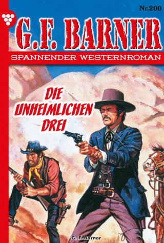 G.F. Barner: Die unheimlichen Drei